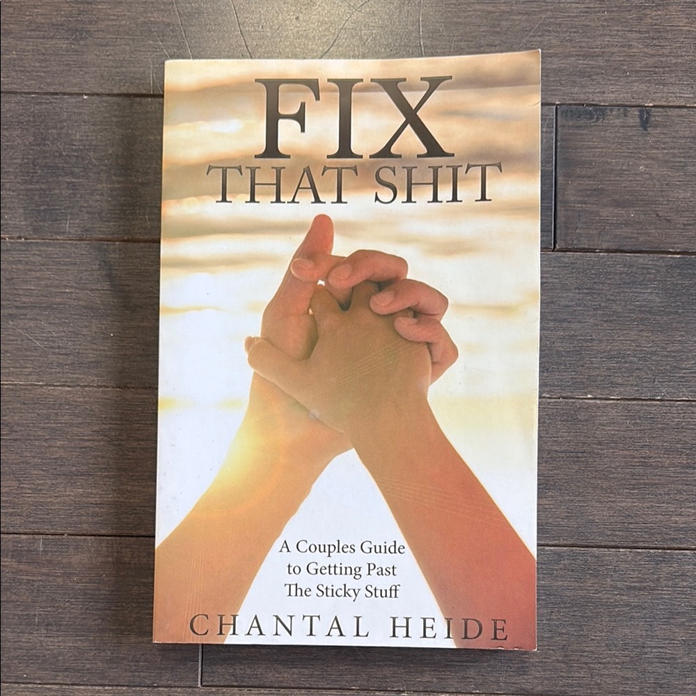 Fix That Shit Book by Chantal Heide